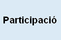 Participació